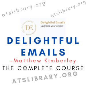 Matthew Kimberley – Delightful Emails
