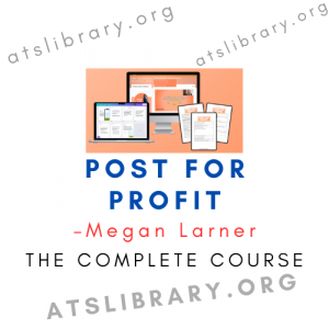 Megan Larner – Post For Profit course download