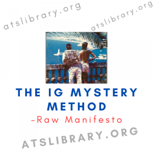 Raw Manifesto – The IG Mystery Method