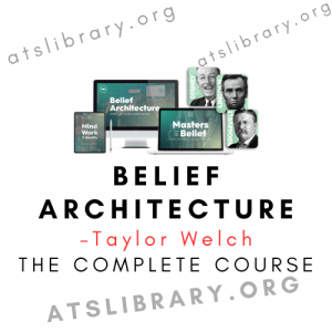 Taylor Welch – Belief Architecture