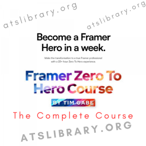 Tim Gabe – Framer Zero To Hero